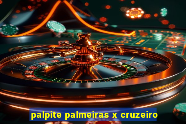 palpite palmeiras x cruzeiro